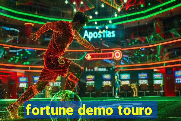 fortune demo touro